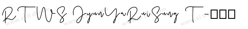 RTWS JyunYaRuiSung T字体转换